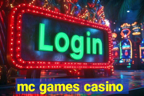 mc games casino